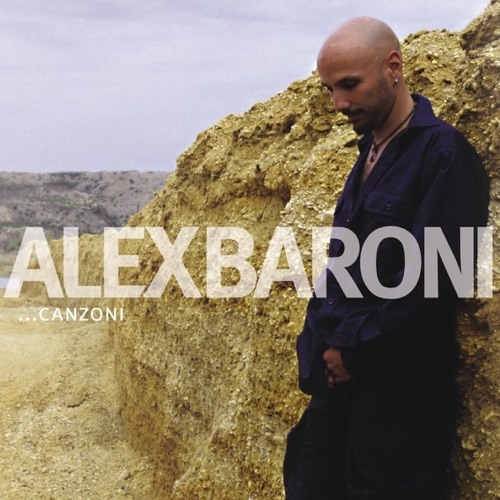 ALEX BARONI - Sei tu o lei (Quello che voglio) (1998)