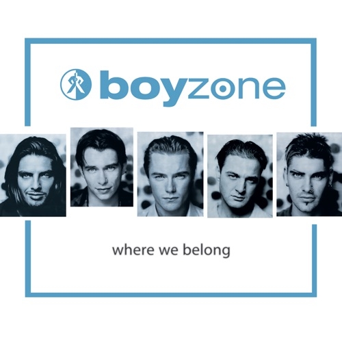 BOYZONE - Baby can I hold you (1997)