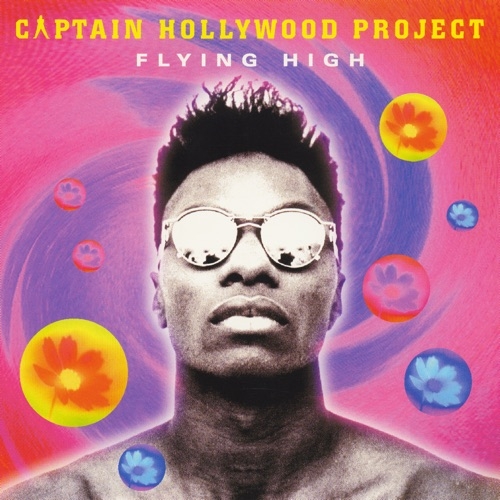 CAPTAIN HOLLYWOOD PROJECT - Flying high (1994)