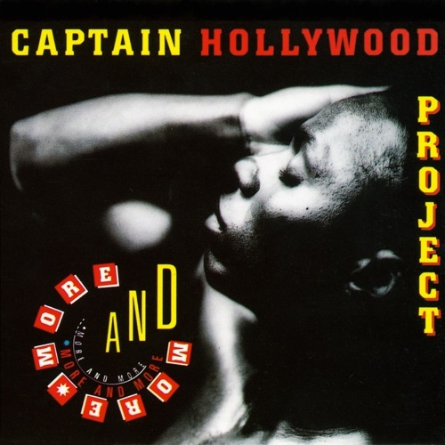 CAPTAIN HOLLYWOOD PROJECT - More and more (1993)