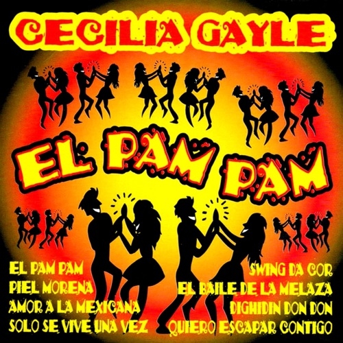 CECILIA GAYLE - El pam pam (1998)