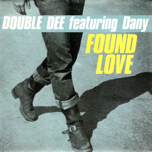 DOUBLE DEE - Found love (1990)