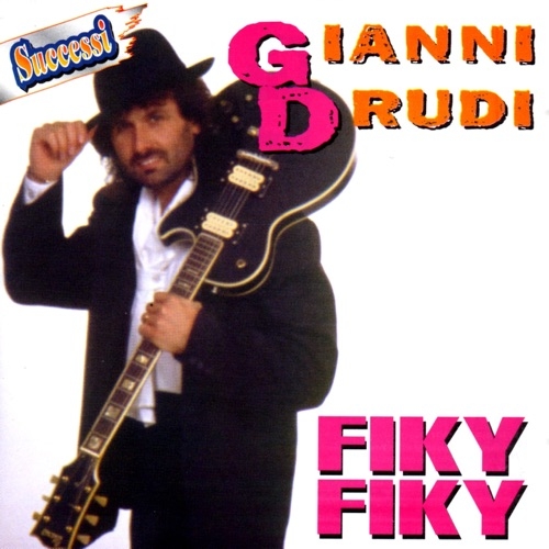 GIANNI DRUDI - Fiki fiki (1992)