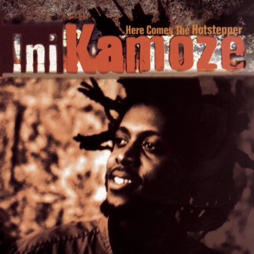 INI KAMOZE - Here comes the hotstepper (1994)