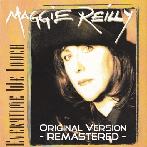 MAGGIE REILLY - Everytime we touch (1992)