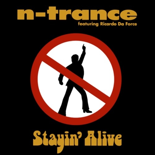 N-TRANCE - Staying alive (1995)