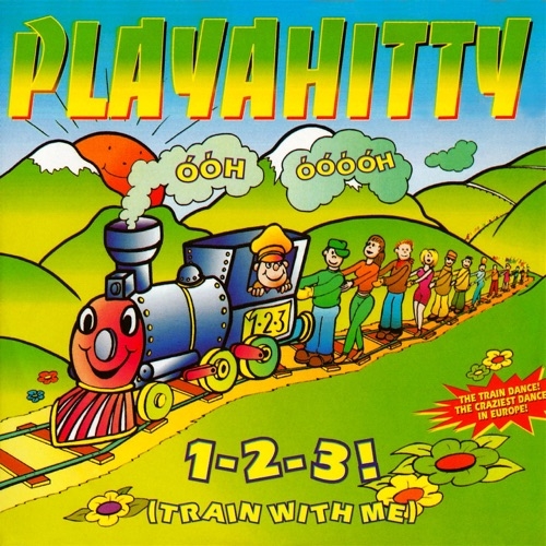 PLAYAHITTY - 1-2-3! (Train With Me) (1995)