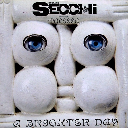 STEFANO SECCHI FEAT. TALEESA - A brighter day (1993)